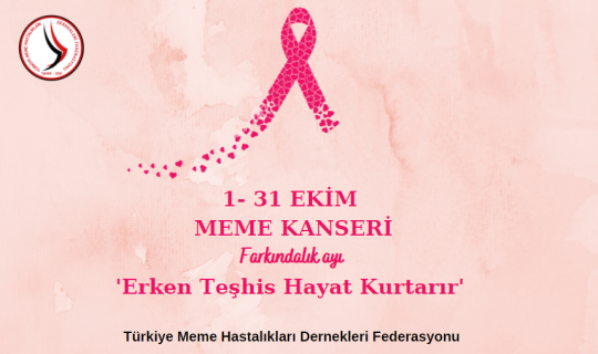 1- 31 EKİM MEME KANSERİ Farkındalık Ayı