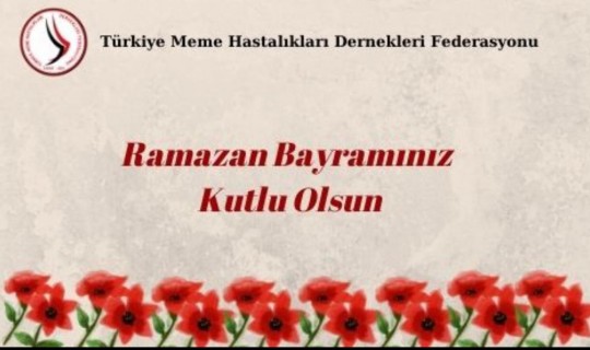 TÜRKİYE MEME Hastalıkları DERNEKLERİ FEDERASYONU