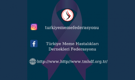 TÜRKİYE MEME Hastalıkları DERNEKLERİ FEDERASYONU